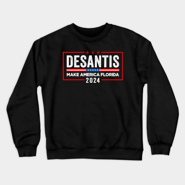 Desantis for President Crewneck Sweatshirt by RichyTor